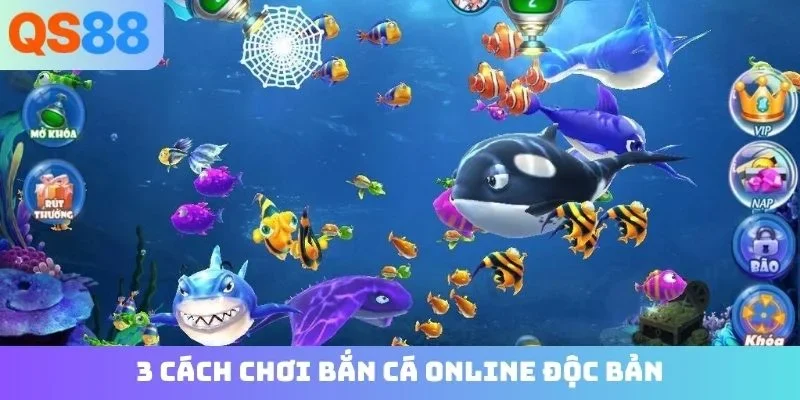 3 cách chơi bắn cá online độc bản