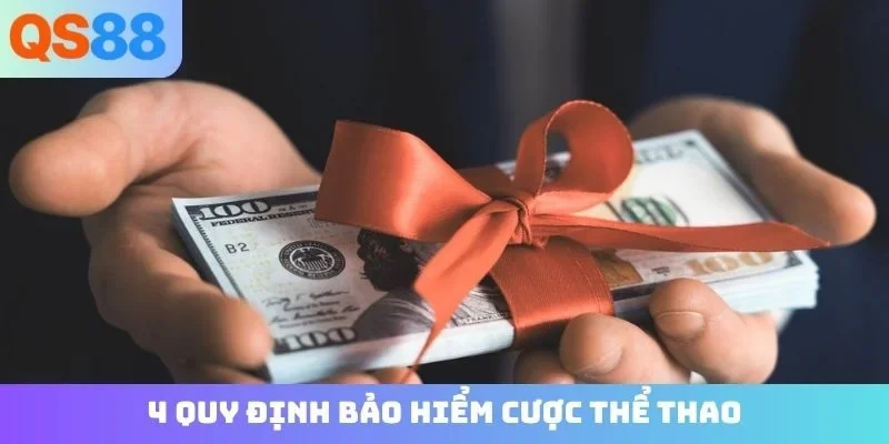 4 quy định bảo hiểm cược thể thao