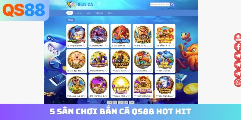 5 sân chơi bắn cá QS88 hot hit