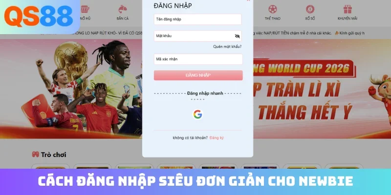 Cách đăng nhập siêu đơn giản cho newbie
