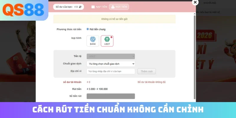 Cách rút tiền chuẩn không cần chỉnh