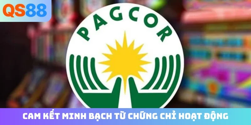Cam kết minh bạch từ chứng chỉ hoạt động