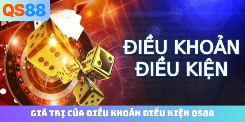 Giá trị của điều khoản điều kiện QS88