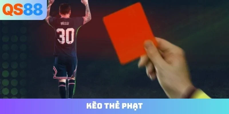 kèo thẻ phạt