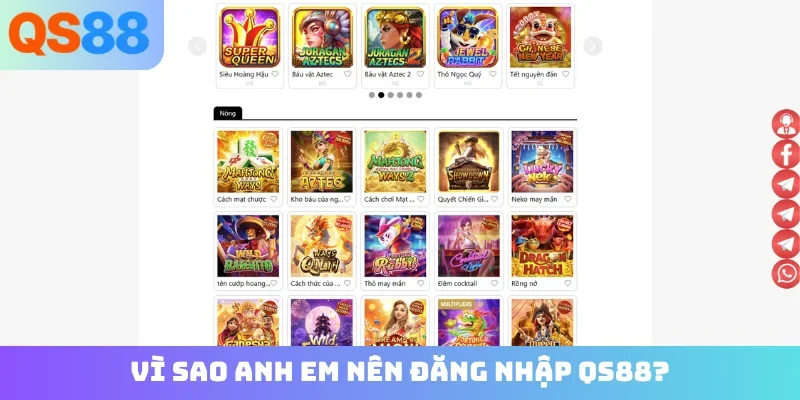 Vì sao anh em nên đăng nhập QS88?
